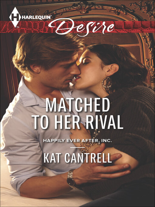 Title details for Matched to Her Rival by Kat Cantrell - Available